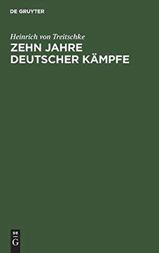 portada Zehn Jahre Deutscher Kämpfe: Schriften zur Tagespolitik (en Alemán)