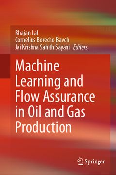 portada Machine Learning and Flow Assurance in Oil and Gas Production (in English)