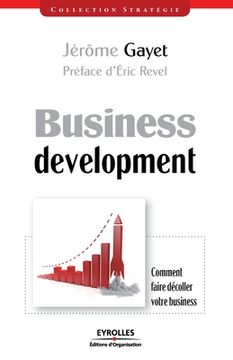 portada Business development: Comment faire décoller votre business (in French)