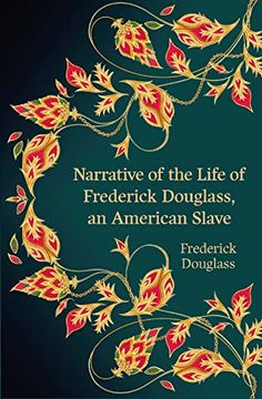 portada Narrative of the Life of Frederick Douglass, an American Slave (Hero Classics) (en Inglés)