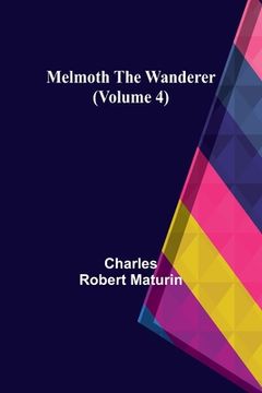 portada Melmoth the Wanderer (Volume 4) (en Inglés)