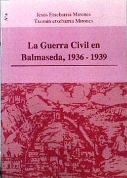 portada La Guerra Civil en Balmaseda, 1936-1939,