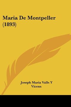 portada Maria de Montpeller (1893)