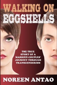 portada Walking on Eggshells: The True Story