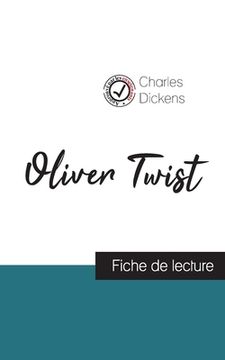 portada Oliver Twist de Charles Dickens (fiche de lecture et analyse complète de l'oeuvre) (en Francés)