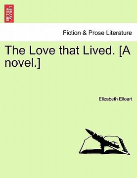 portada the love that lived. [a novel.] (in English)
