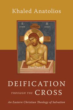 portada Deification Through the Cross: An Eastern Christian Theology of Salvation (en Inglés)