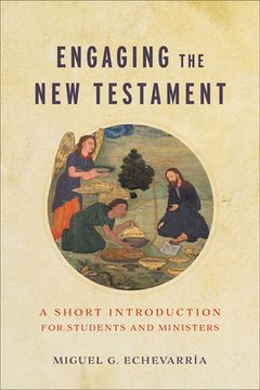 portada Engaging the New Testament: A Short Introduction for Students and Ministers (in English)