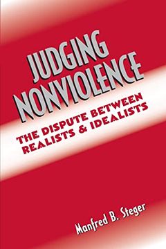 portada Judging Nonviolence: The Dispute Between Realists and Idealists