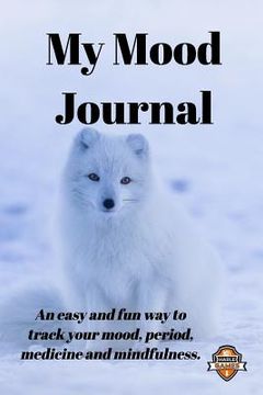 portada Mood Journal, Winter Style (6 Months): Mood, period and medicine tracker with mindfulness colouring pages