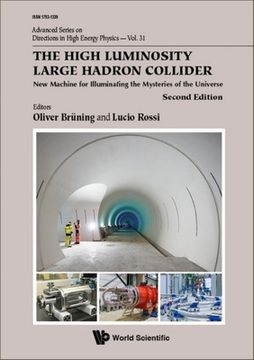 portada High Luminosity Large Hadron Collider, The: New Machine for Illuminating the Mysteries of the Universe (Second Edition) (in English)