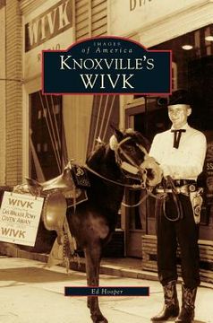portada Knoxville's WIVK (en Inglés)