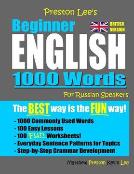 portada Preston Lee's Beginner English 1000 Words For Russian Speakers (British Version) (en Inglés)