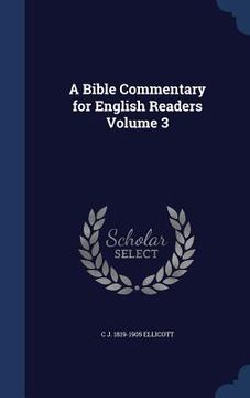portada A Bible Commentary for English Readers Volume 3 (en Inglés)