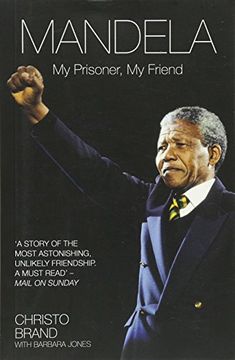 portada Mandela: My Prisoner, My Friend