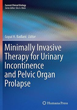 portada Minimally Invasive Therapy for Urinary Incontinence and Pelvic Organ Prolapse (Current Clinical Urology)