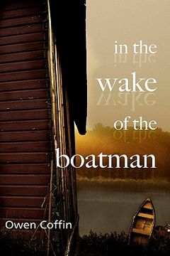 portada In the Wake of the Boatman (en Inglés)