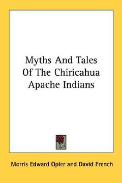 portada myths and tales of the chiricahua apache indians (in English)