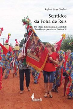 portada Sentidos da Folia de Reis: Um Estudo da Memória e da Identidade da Celebração Popular em Florínea (in Portuguese)