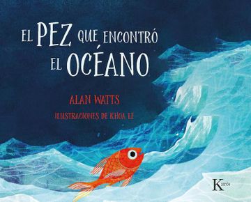 portada El pez que Encontró el Océano: Un Cuento Para Niños y Niñas de Todas las Edades