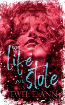 portada The Life you Stole: 2 (The Life Series) (en Inglés)