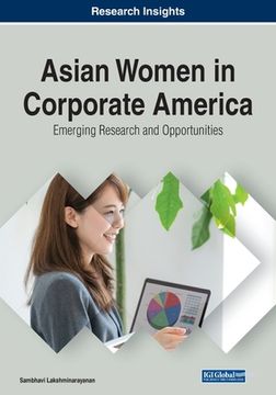 portada Asian Women in Corporate America: Emerging Research and Opportunities (en Inglés)
