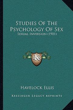 portada studies of the psychology of sex: sexual inversion (1901)