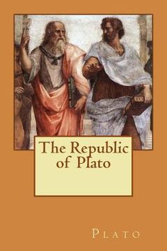 portada The Republic of Plato: Original Edition of 1908 (en Inglés)