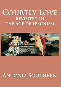 portada Courtly Love Revisited in the age of Feminism (en Inglés)