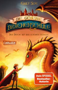 portada Die Geheime Drachenschule 2: Der Drache mit den Silbernen Hörnern (en Alemán)