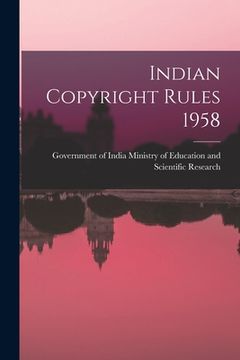 portada Indian Copyright Rules 1958 (en Inglés)