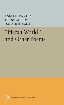 portada Harsh World and Other Poems (The Lockert Library of Poetry in Translation) (en Inglés)