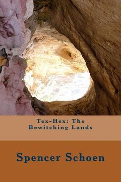 portada Tex-Hex: The Bewitching Lands (en Inglés)