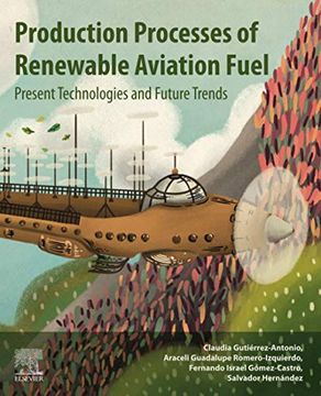 portada Production Processes of Renewable Aviation Fuel: Present Technologies and Future Trends 