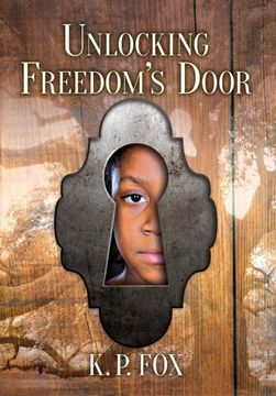 portada Unlocking Freedom's Door (en Inglés)