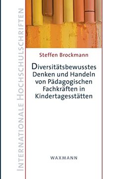 portada Diversitã¤Tsbewusstes Denken und Handeln von Pã¤Dagogischen Fachkrã¤Ften in Kindertagesstã¤Tten (in German)