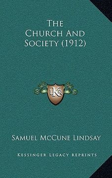 portada the church and society (1912) (en Inglés)