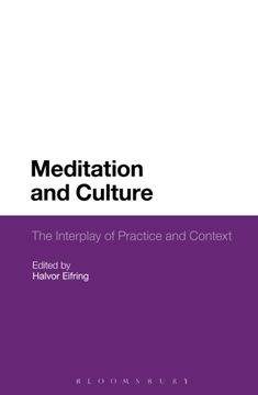 portada Meditation and Culture: The Interplay of Practice and Context