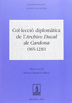 portada Col·lecció diplomàtica de l'Archivo Ducal de Cardona (Fundació Noguera)