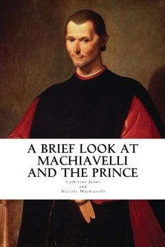 portada A Brief Look at Machiavelli and The Prince