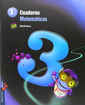 portada Cuaderno 3 de Matemáticas 1º Primaria (Superpixépolis)
