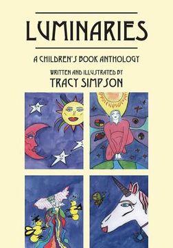 portada Luminaries: A Children's Book Anthology (en Inglés)