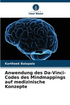 portada Anwendung des Da-Vinci-Codes des Mindmappings auf medizinische Konzepte (en Alemán)