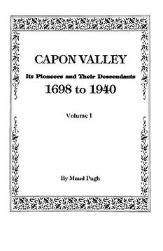 portada capon valley. its pioneers and their descendants, 1698 to 1940 (en Inglés)