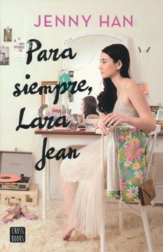 portada Para Siempre Lara Jean (in Spanish)