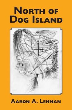 portada North of Dog Island (en Inglés)