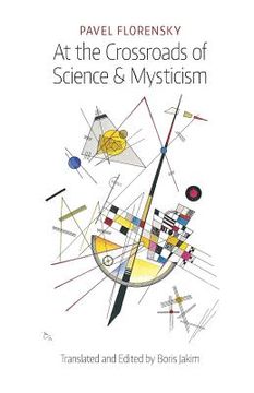 portada At the Crossroads of Science & Mysticism: On the Cultural-Historical Place and Premises of the Christian World-Understanding (en Inglés)