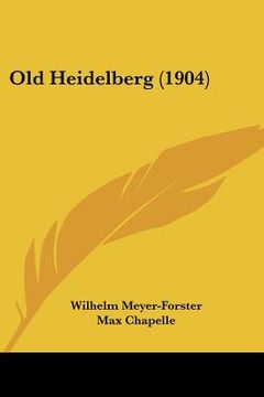 portada old heidelberg (1904) (en Inglés)