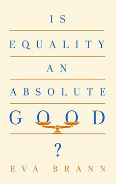 portada Is Equality an Absolute Good? (in English)