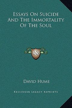 portada essays on suicide and the immortality of the soul (en Inglés)